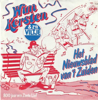 Wim Kersten en de Viltjes - Het Nieuwsblad Van 't Zuiden + 800 Jaar M'n Zoete Lief (Vinylsingle)