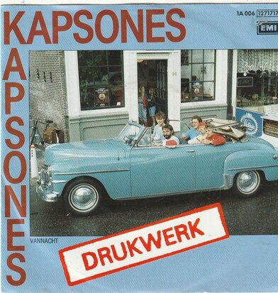 Drukwerk - Kapsones + Vannacht (Vinylsingle)