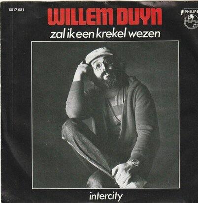 Willem Duyn - Zal ik een krekel wezen + Intercity (Vinylsingle)