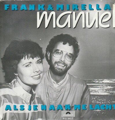 Frank & Mirella - Manuel + Als je naar me lacht (Vinylsingle)