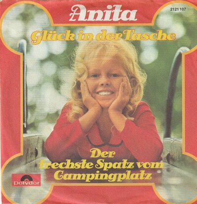 Anita - Gluck in der tasche + Der frechste spatz vom campingplatz (Vinylsingle)