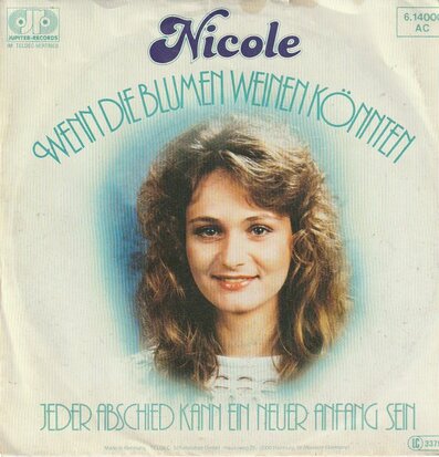 Nicole - Wenn die blumen weinen konnten + Jeder abschied kann ein neuer anfang sein (Vinylsingle)