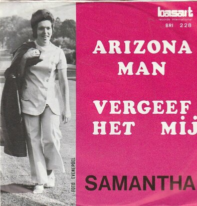 Samantha - Arizona Man + Vergeef Het Mij (Vinylsingle)