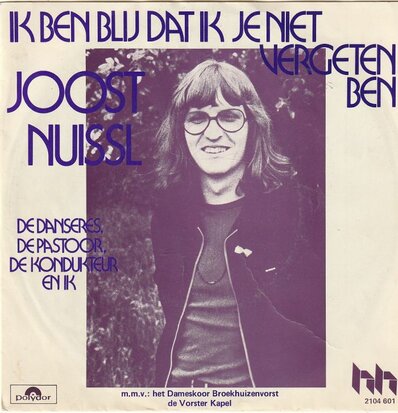 Joost Nuissl - Ik ben blij dat ik je niet vergeten ben + De danseres (Vinylsingle)