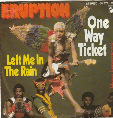 Eruption - One way ticket + Left me in the rain (Vinylsingle)