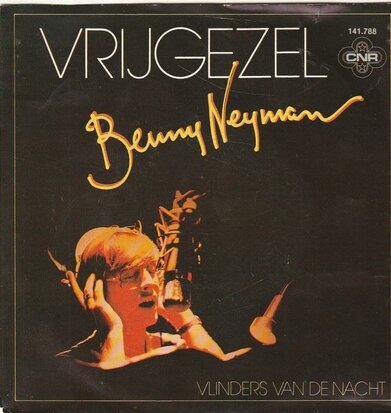 Benny Neyman - Vrijgezel + Vlinders van de nacht (Vinylsingle)