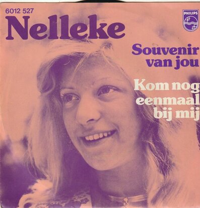 Nelleke - Souvenir van jou + Kom nog eenmaal bij mij (Vinylsingle)