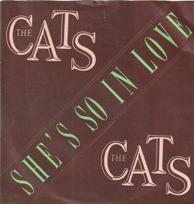 Cats - She's so in love + I'll find my way back to you (Vinylsingle)