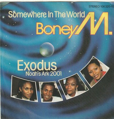 Boney M. - Somewhere in the world + Exodus (Noah's Ark 2001) (Vinylsingle)