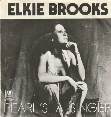 Elkie Brooks - Pearl's a singer + You did something for me (Vinylsingle)