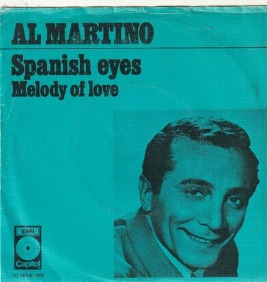 Al Martino - Spanish eyes + Melody of love (Vinylsingle)