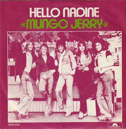 Mungo Jerry - Hello Nadine + Bottle of beer (Vinylsingle)