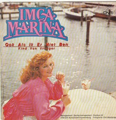 Imca Marina - Ook als ik er niet ben + Kind van vroeger (Vinylsingle)