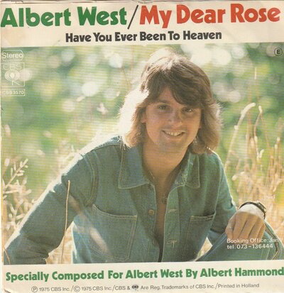 Albert West   - My dear rose + Have you ever been to heaven (Vinylsingle)