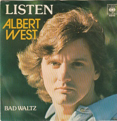 Albert West   - Listen + Bad waltz (Vinylsingle)