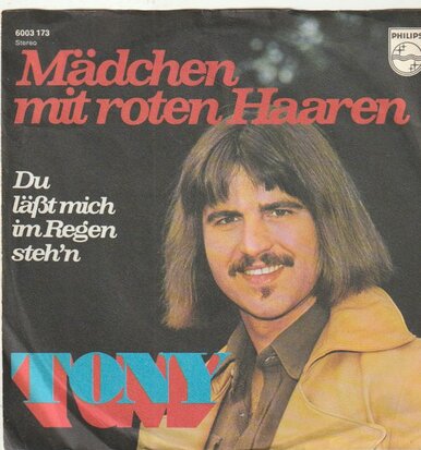 Tony - Madchen mit roten haaren + Du lasst mich im regen (Vinylsingle)