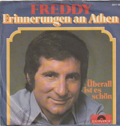 Freddy Quinn - Erinnerungen An Athen + Uberall Ist Es Schon (Vinylsingle)