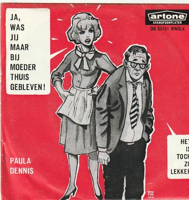 Paula Dennis - Ja was jij maar + Het is toch zo lekker (Vinylsingle)