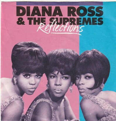 Supremes - Reflections + Love child (Vinylsingle)