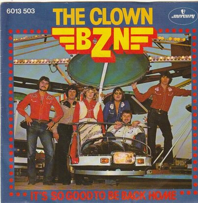 BZN - The Clown + It's so good to be back home (Vinylsingle)