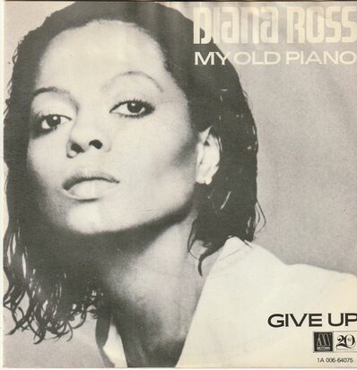 Diana Ross - My old piano + Give up (Vinylsingle)