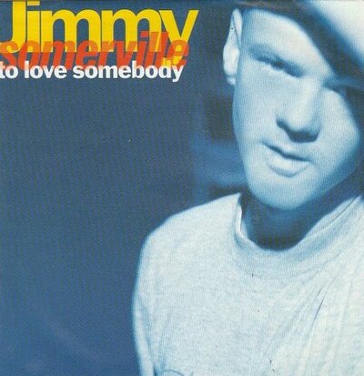 Jimmy Sommerville - To love somebody + Rain (Vinylsingle)