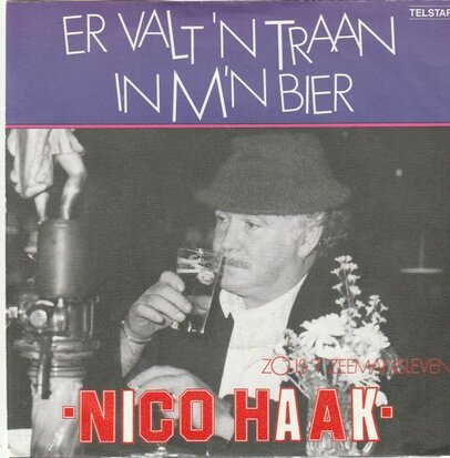 Nico Haak - Er valt een traan in m'n bier + Zo is 't zeemansleven (Vinylsingle)