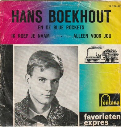 Hans Boekhout - Ik Roep Je Naam + Alleen Voor Jou (Vinylsingle)