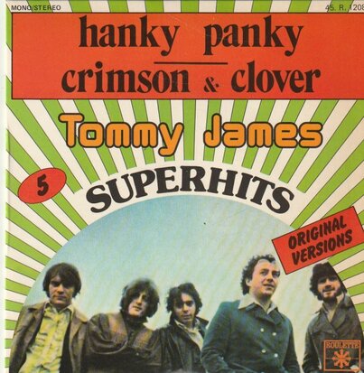 Tommy James - Hanky panky + Crimson & Clover (Vinylsingle)