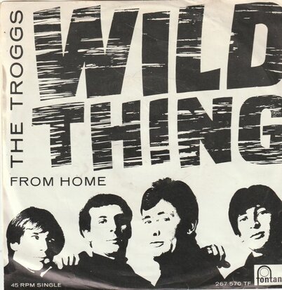 Troggs - Wild thing + From home (Vinylsingle)