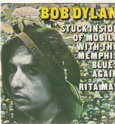 Bob Dylan - Stuck inside of mobile with the Memphis blue again + Rita May (Vinylsingle)