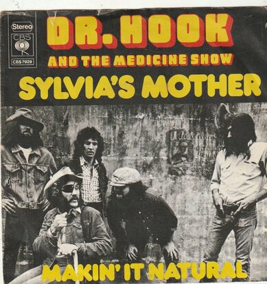 Dr. Hook - Sylvia's mother + Makin' it natural (Vinylsingle)