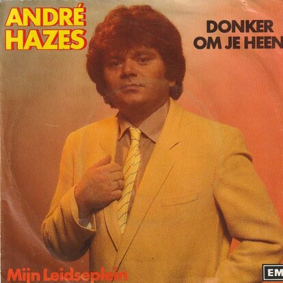 Andre Hazes - Donker om je heen + Mij Leidseplein (Vinylsingle)