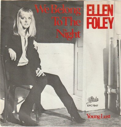 Ellen Foley - We belong to the night + Young lust (Vinylsingle)