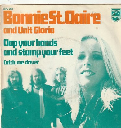 Bonnie St.Claire - Clap your hands + Catch me driver (Vinylsingle)