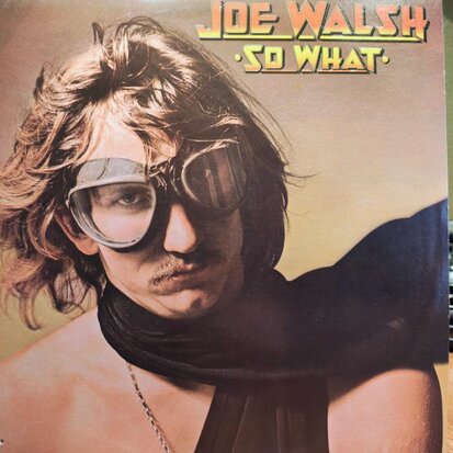 Joe Walsh - So What (Vinyl LP)