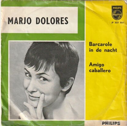 Marjo Dolores - Barcelona in de nacht + Amigo Caballero (Vinylsingle)