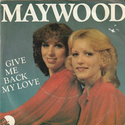 Maywood - Give me back my love + Certain feeling (Vinylsingle)