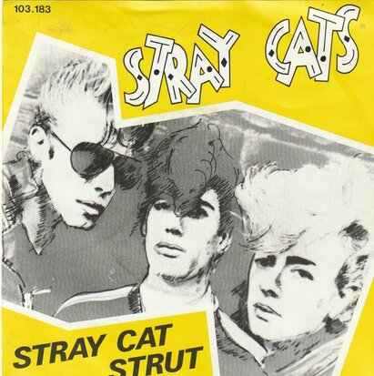 Stray Cats - Stray Cat Strut + Drink that bottle down (Vinylsingle)