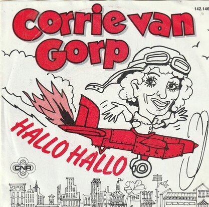 Corrie van Gorp - Hallo hallo + Glaasje op. laat je.(medley) (Vinylsingle)