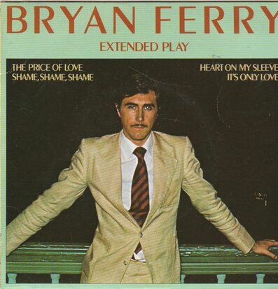 Bryan Ferry - The price of love (EP) (Vinylsingle)