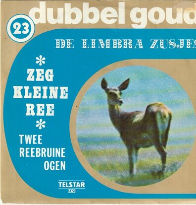 Limbra Zusjes - Zeg kleine ree + Twee reebruine ogen (Vinylsingle)