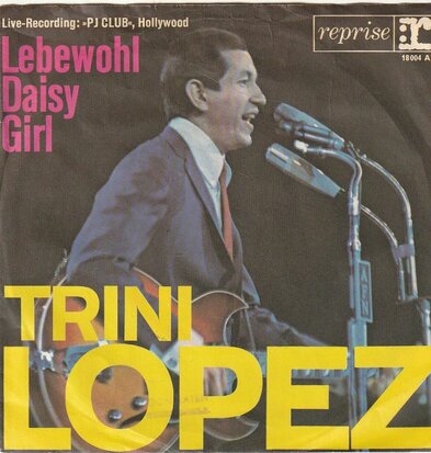 Trini Lopez - Lebewohl Daisy girl + Long ago (Vinylsingle)