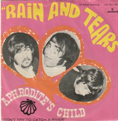 Aphrodite's Child - Rain and tears + Don't try to catch a river (Vinylsingle)