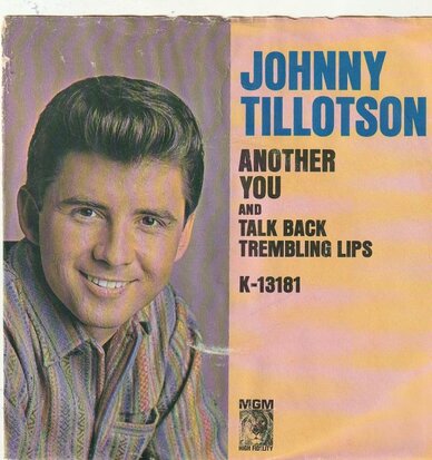 Johnny Tillotson - Another You + Talk back trembling lips (Vinylsingle)