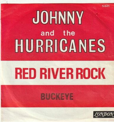 Johnny & the Hurricanes - Red river rock + Buckeye (Vinylsingle)