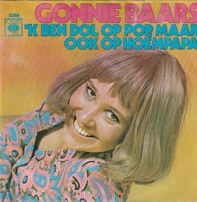 Gonnie Baars - Ik Ben Dol Op Pop, Maar Ook Op Hoempapa + In M'n Swimming Pool (Vinylsingle)