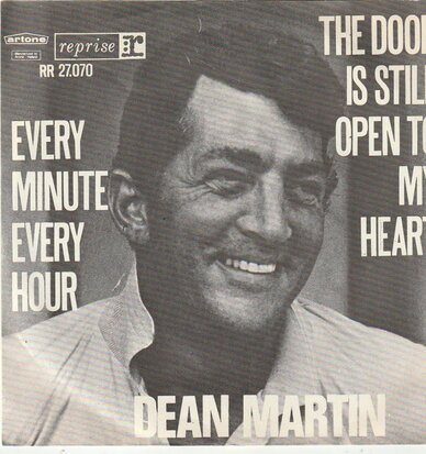 Dean Martin - The door is stil open to my + Every minute every hour (Vinylsingle)