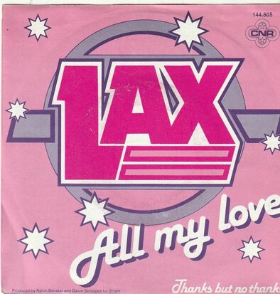 Lax - All My Love + Thanks but no thanks (Vinylsingle)