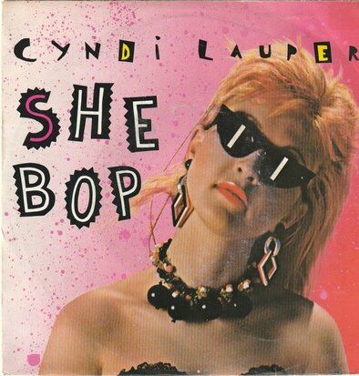 Cyndi Lauper - She bop + Witness (Vinylsingle)